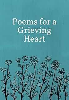 Poetry for grief and healing offering comfort and hope after loss